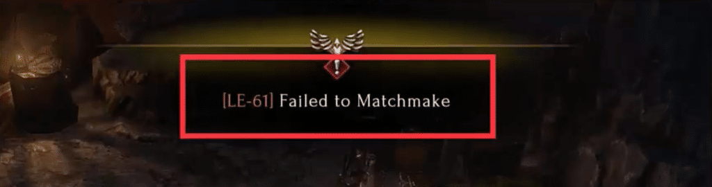 the le-61 matchmaking error