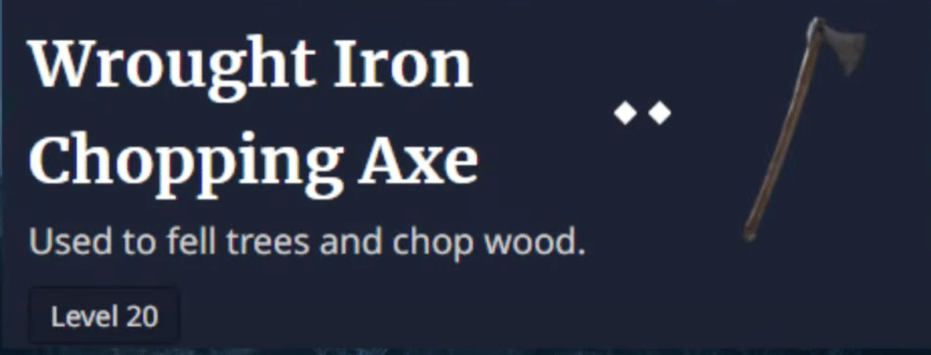 The Wrought Iron Chopping Axe.