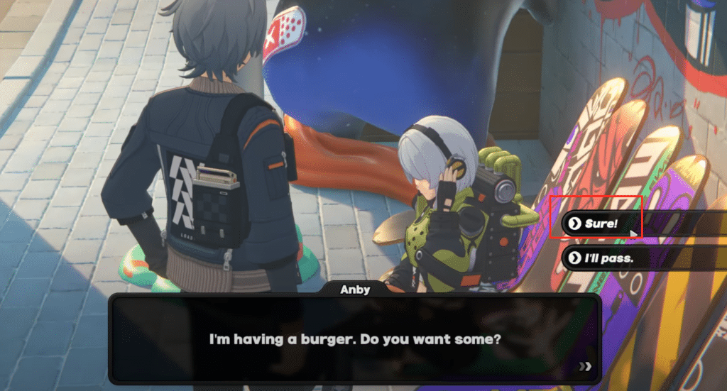 Ideal response to Anby when she asks you if you want some of her burger