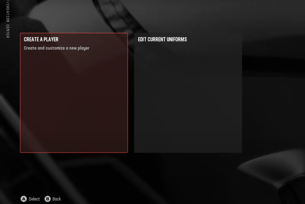 Selecting the Create A Player option